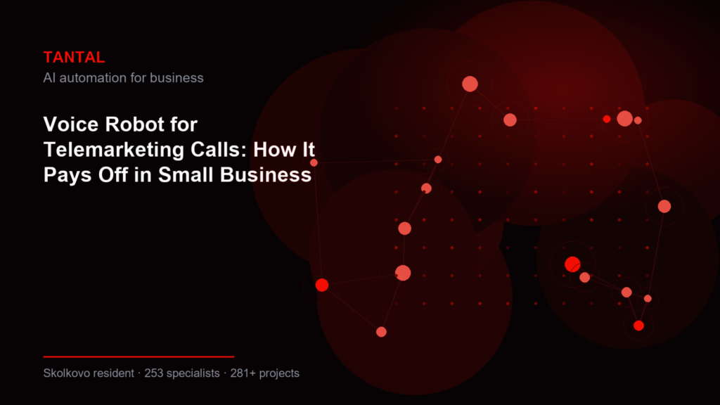 Voice Robot for Telemarketing Calls: How It Pays Off in Small Business | Tantal